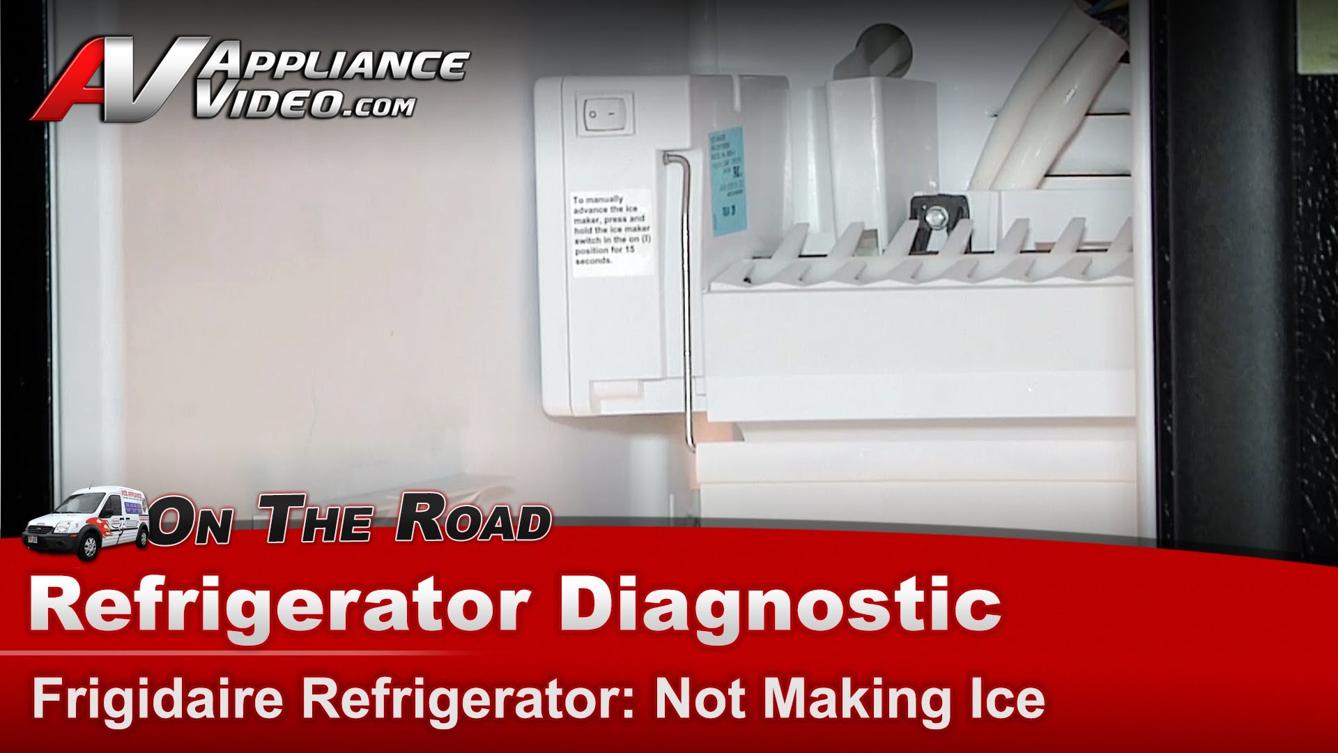 Frigidaire FSC23R5DBE Refrigerator Diagnostic Does not make ice Ice
