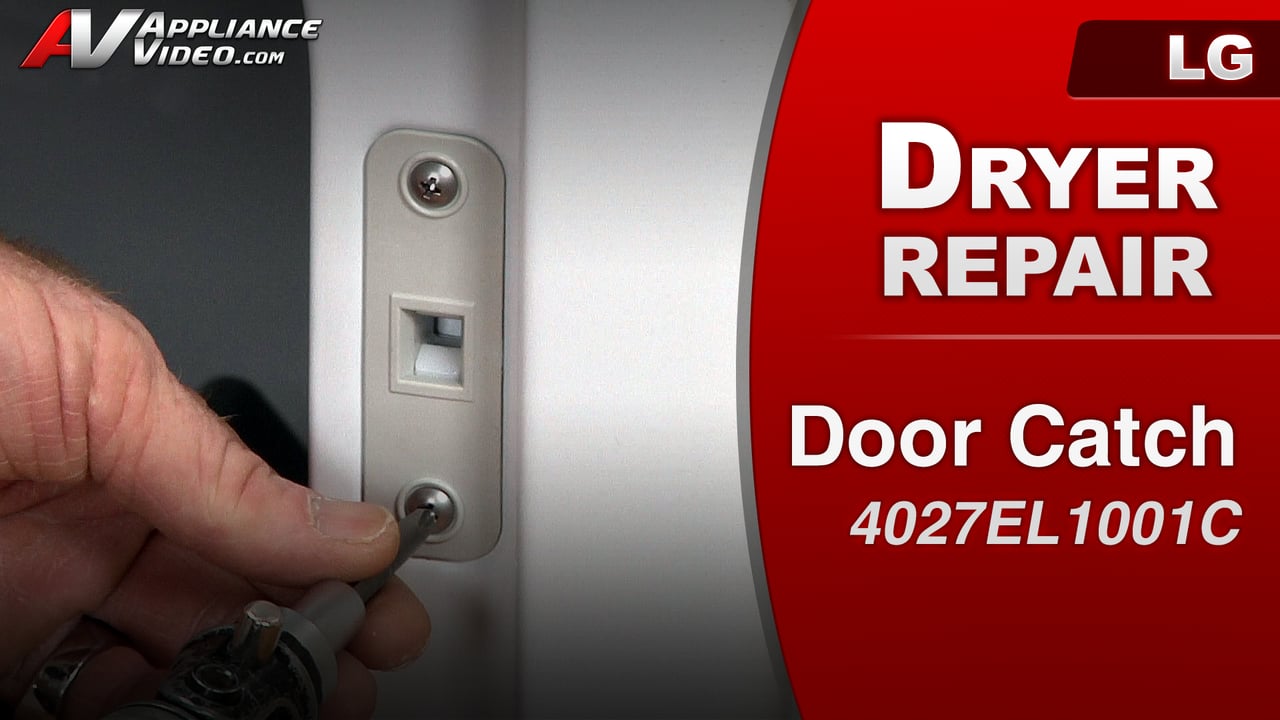 LG DLE1001W Dryer – Door opens during operation – Door Catch