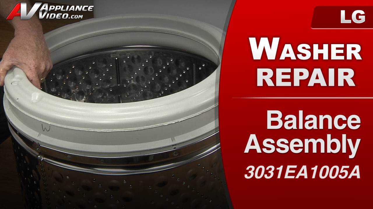 LG WT1001CW Washer – Washer off balance on spin – Balance Assembly