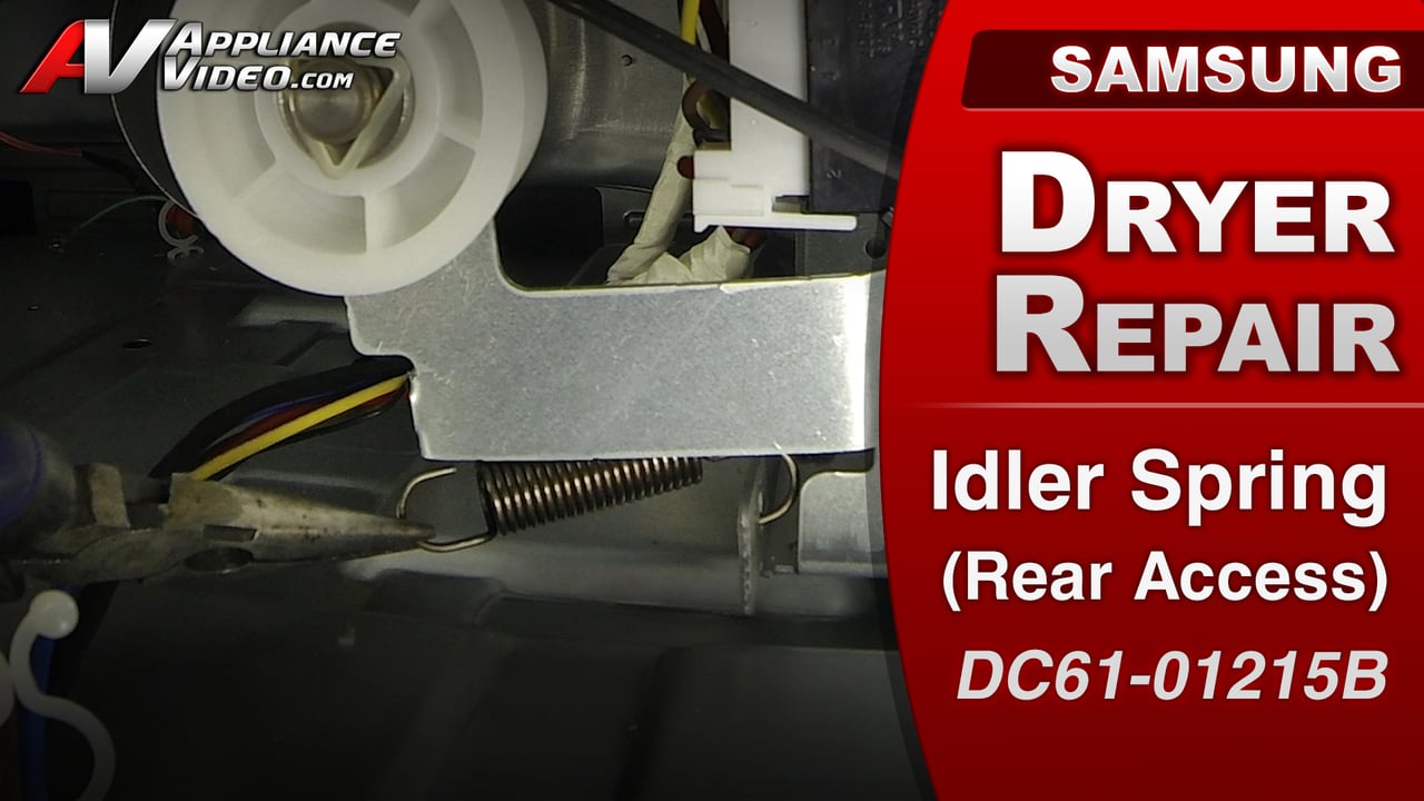 Samsung DV422EWHDWR Dryer – Drum will not turn – Idler Spring (Rear Access)