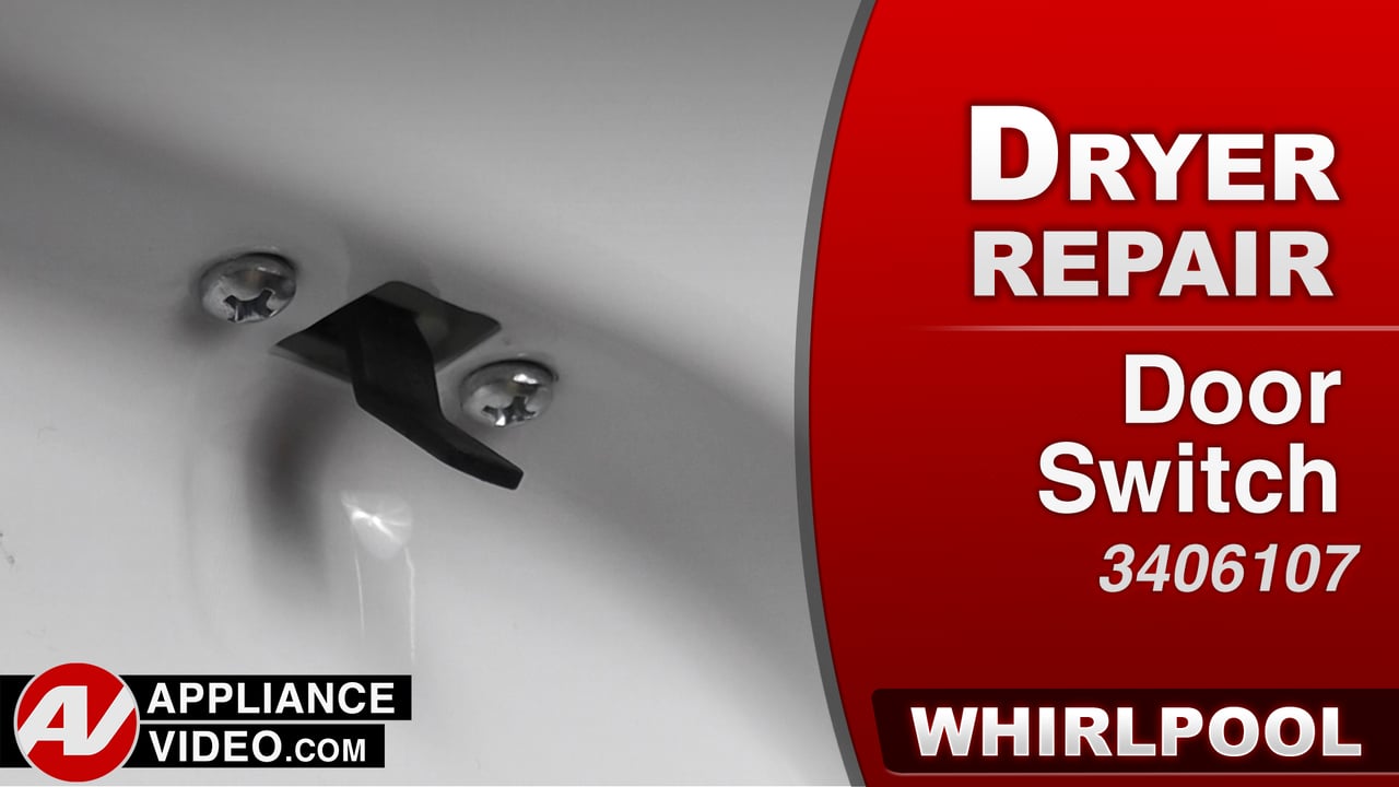Whirlpool WED4800XQ Dryer – Will not run – Door Switch