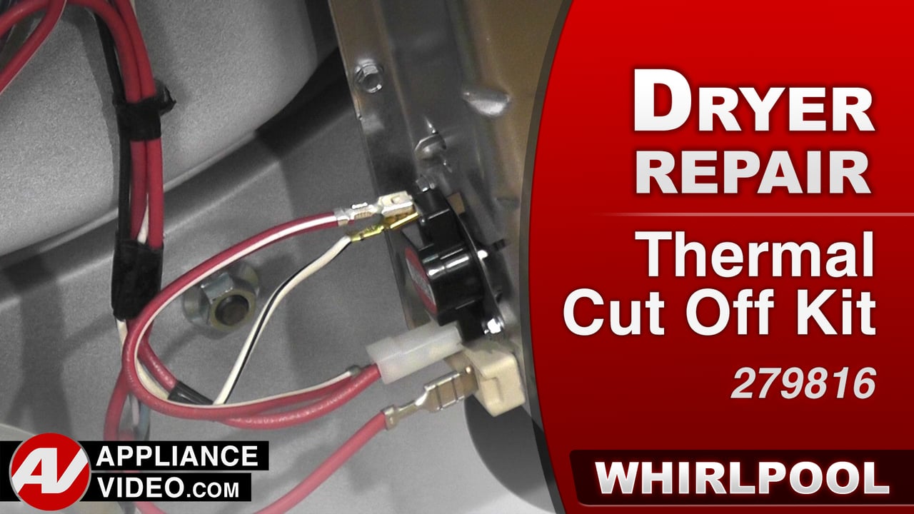 Whirlpool WED4800XQ Dryer – Will not heat – Thermal Cut Off Kit
