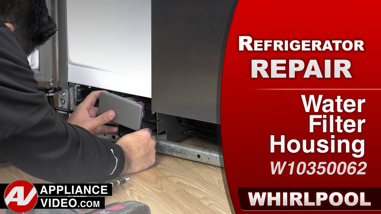 Whirlpool WRS322FDAM Refrigerator – Leaking water – Water Filter Housing