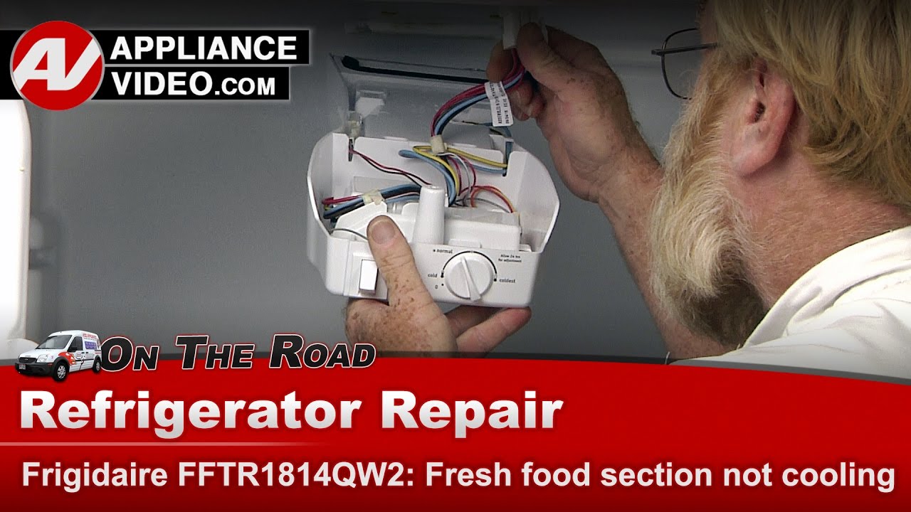 Frigidaire FFTR1814QW2 Refrigerator Fresh food section not cooling