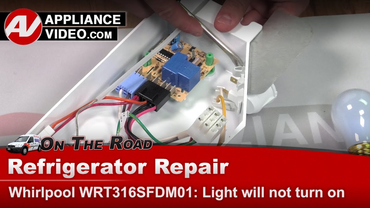 Whirlpool WRT316SFDM01 Refrigerator Light will not turn on Light