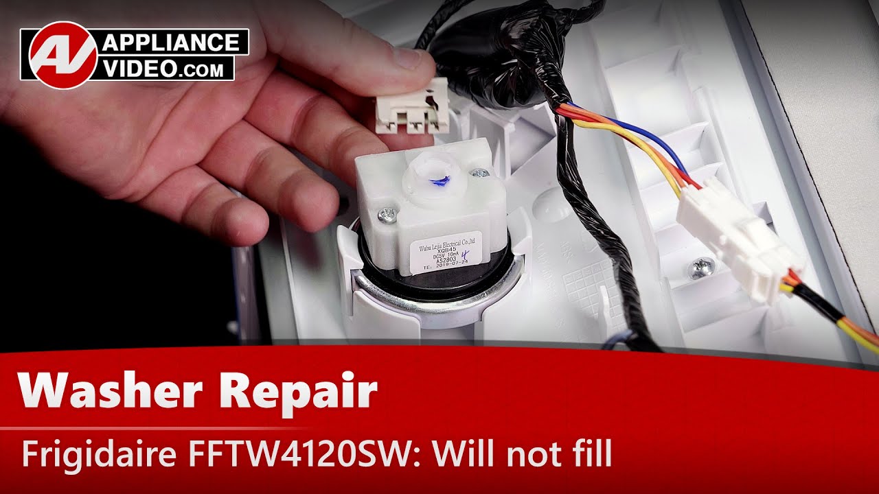 Frigidaire FFTW4120SW Washer Will not fill Pressure Switch