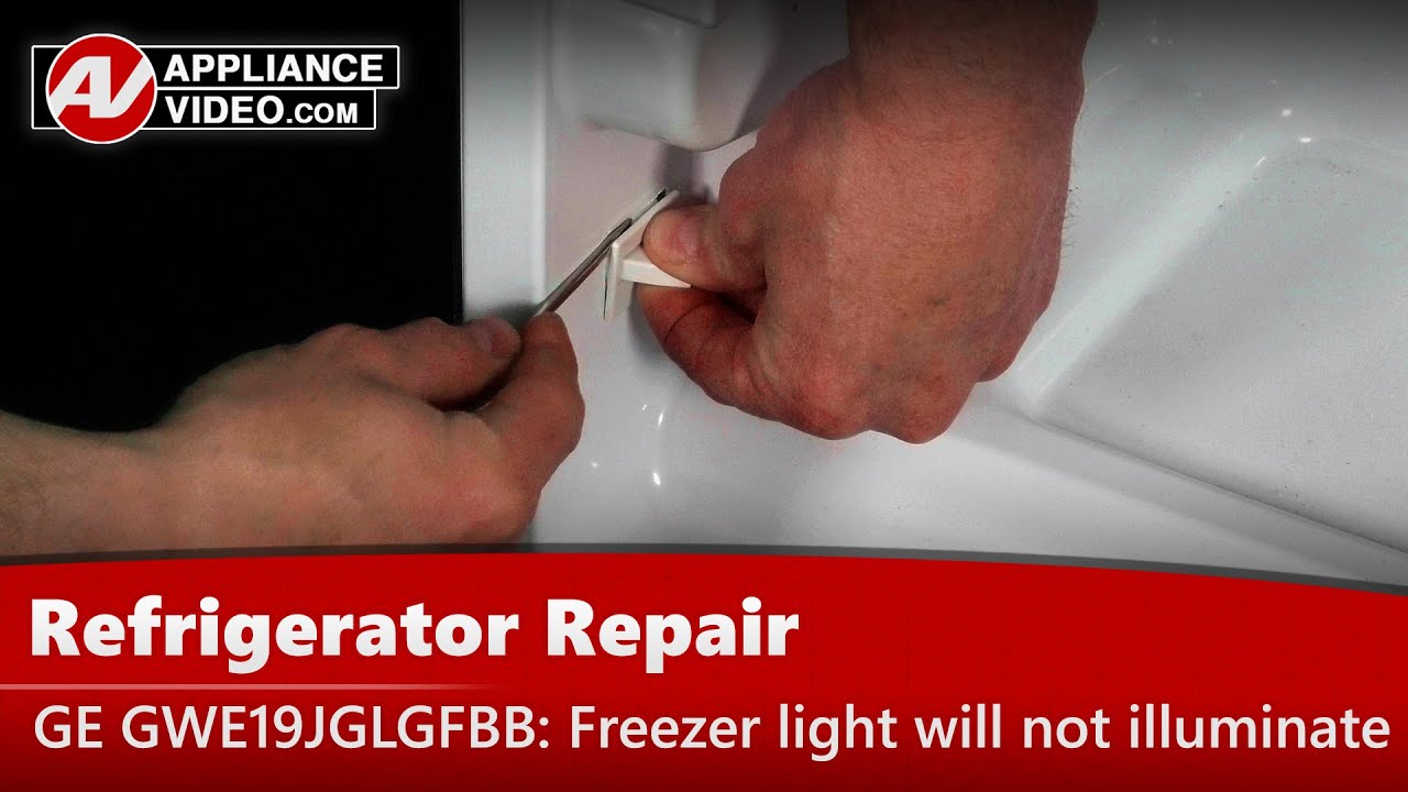 GE GWE19JGLGFBB Refrigerator Light will not illuminate Freezer