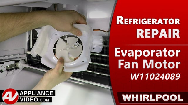 Whirlpool WRF540CWHV01 Refrigerator – Fresh food section not cooling properly – Evaporator Fan Motor