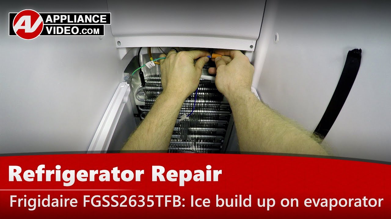Frigidaire FGSS2635TFB Refrigerator Ice build up on evaporator