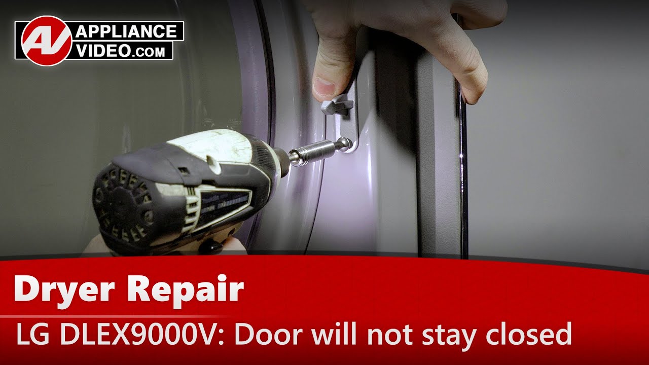 LG DLEX9000V Dryer Door will not stay closed Door Strike